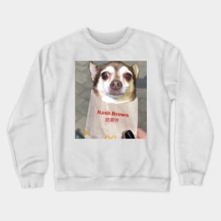 Hash Brown Chihuahua Crewneck Sweatshirt